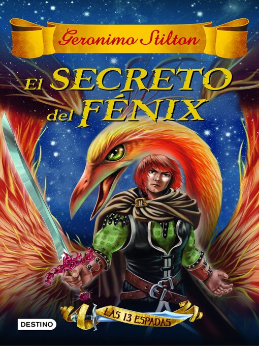 Title details for El secreto del Fénix by Geronimo Stilton - Available